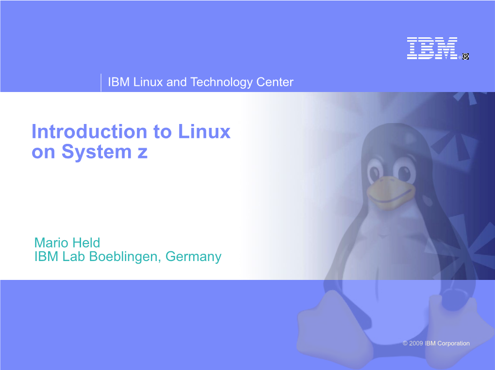 Introduction to Linux on System Z