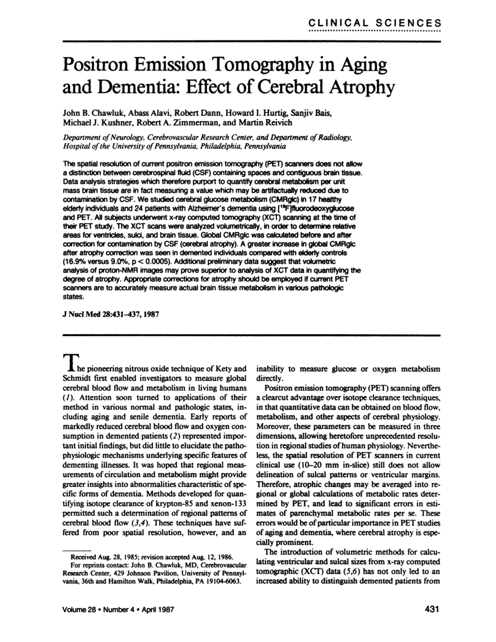 Positron Emission Tomography in Aging and Dementia: Effect of Cerebral Atrophy