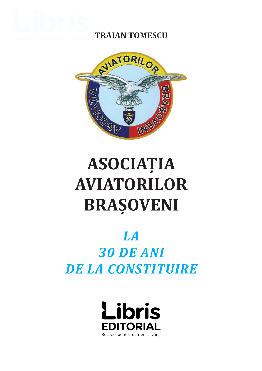 Asociatia Aviatorilor Brasoveni La 30 De Ani De La Constituire