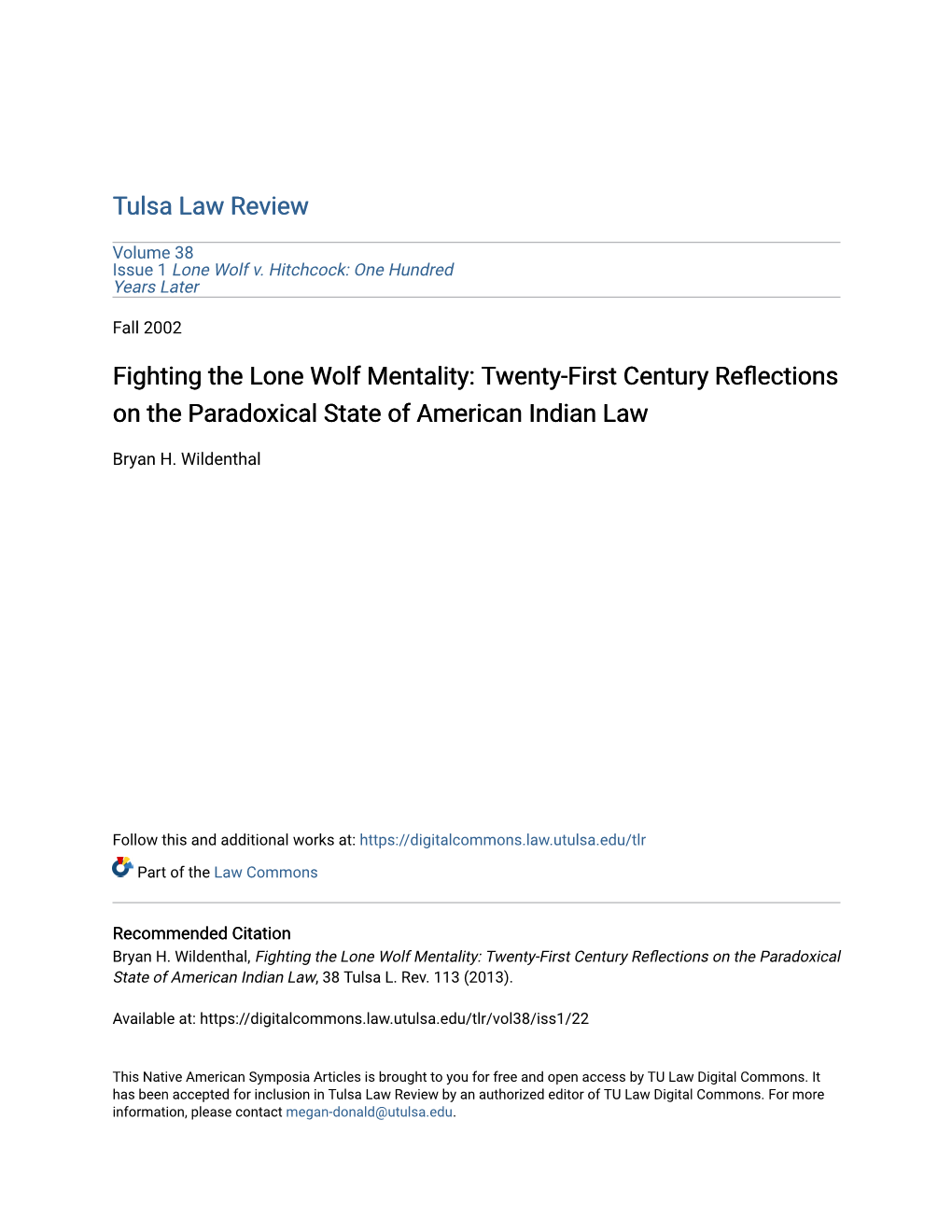 Fighting the Lone Wolf Mentality: Twenty-First Century Reflections on the Paradoxical State of American Indian Law