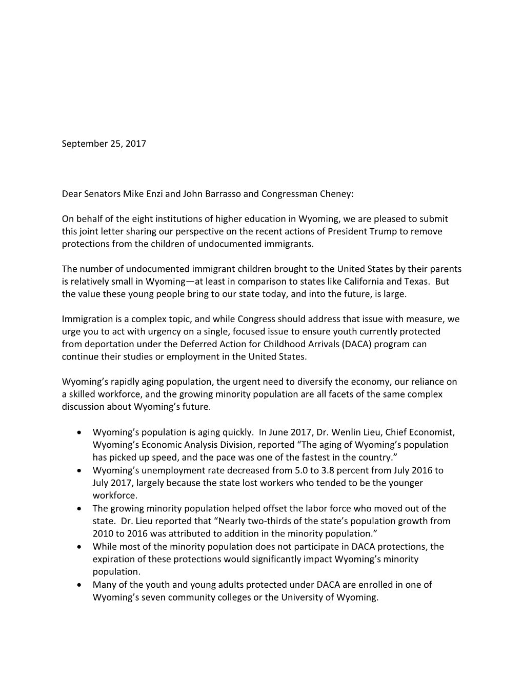 September 25, 2017 Dear Senators Mike Enzi and John Barrasso and Congressman Cheney: on Behalf of the Eight Institutions of High