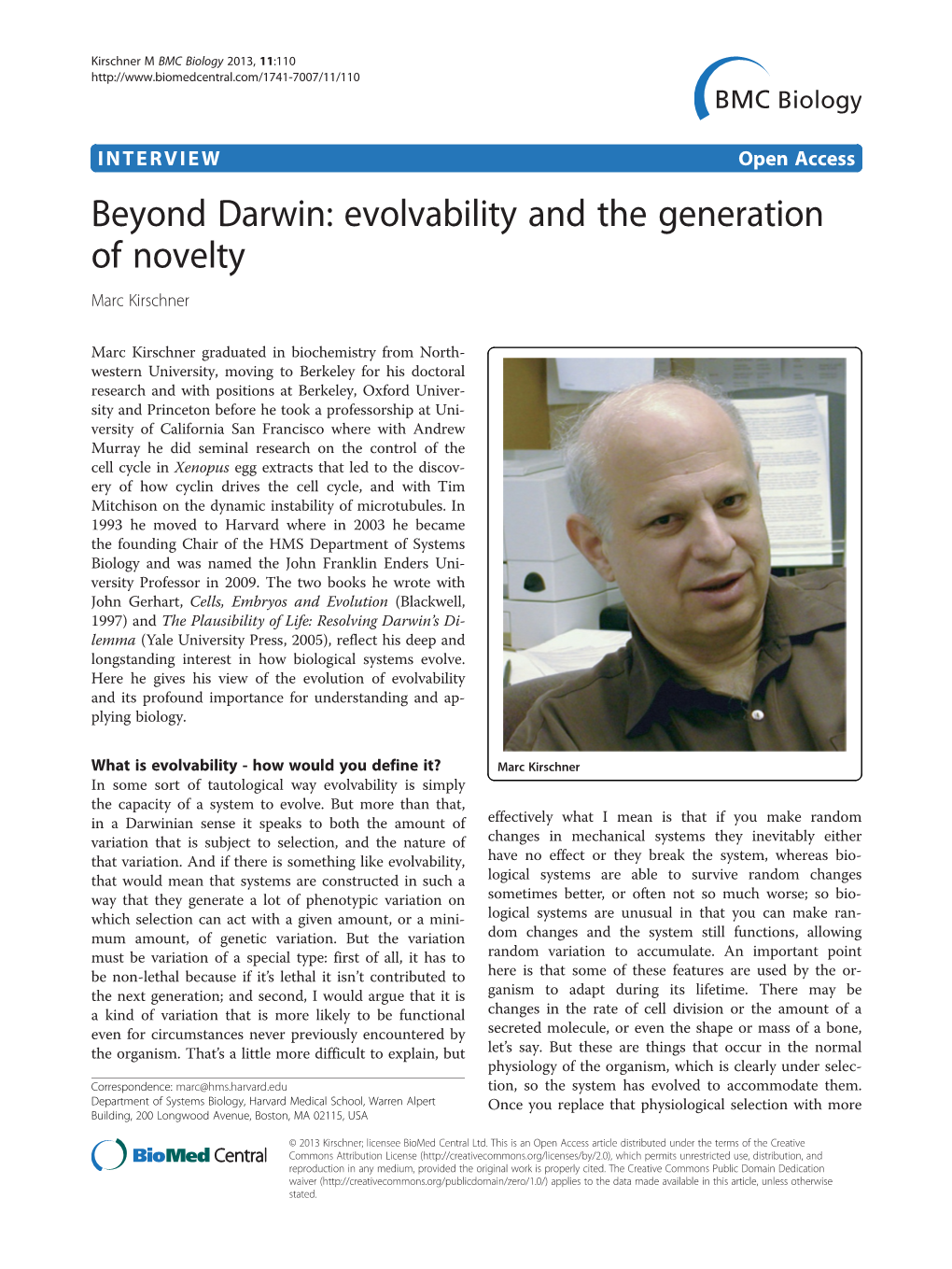 Beyond Darwin: Evolvability and the Generation of Novelty Marc Kirschner