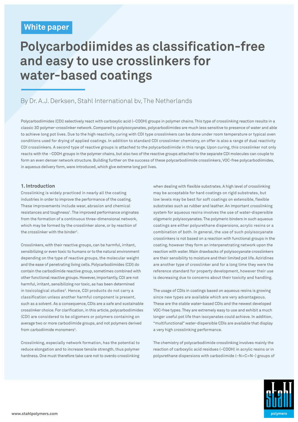 Polycarbodiimides As Classification-Free and Easy to Use Crosslinkers for Water-Based Coatings