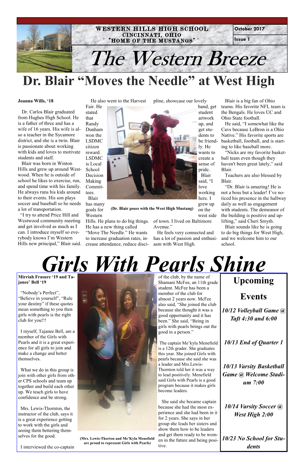 Girls with Pearls Shine Mirriah Frasure ‘19 and Ta- of the Club, by the Name of Janee’ Bell ‘19 Shamani Mcfee, an 11Th Grade Upcoming Student