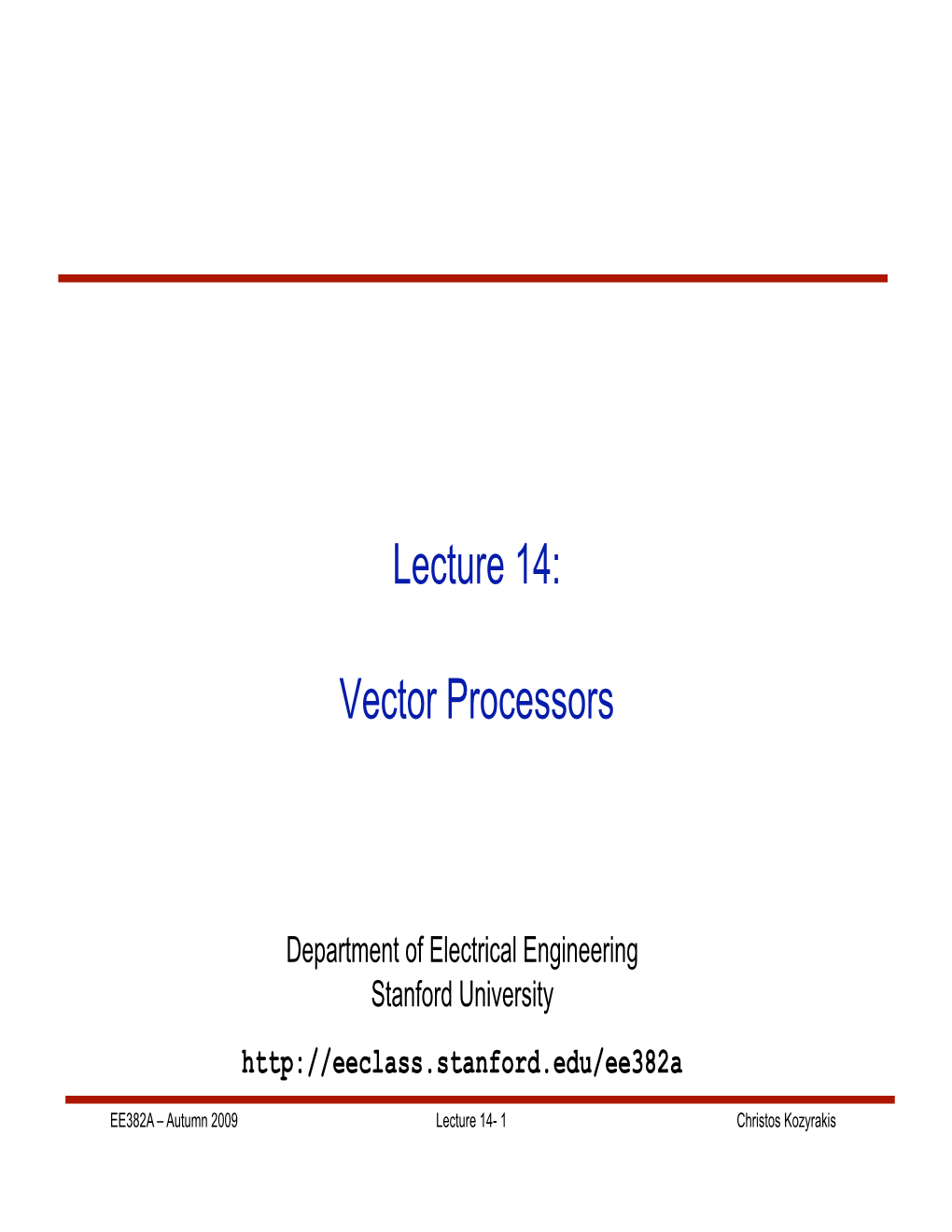 Lecture 14: Vector Processors