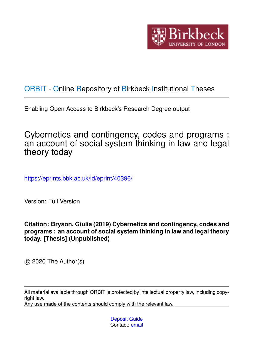 Cybernetics and Contingency, Codes and Programs : an Account of Social System Thinking in Law and Legal Theory Today