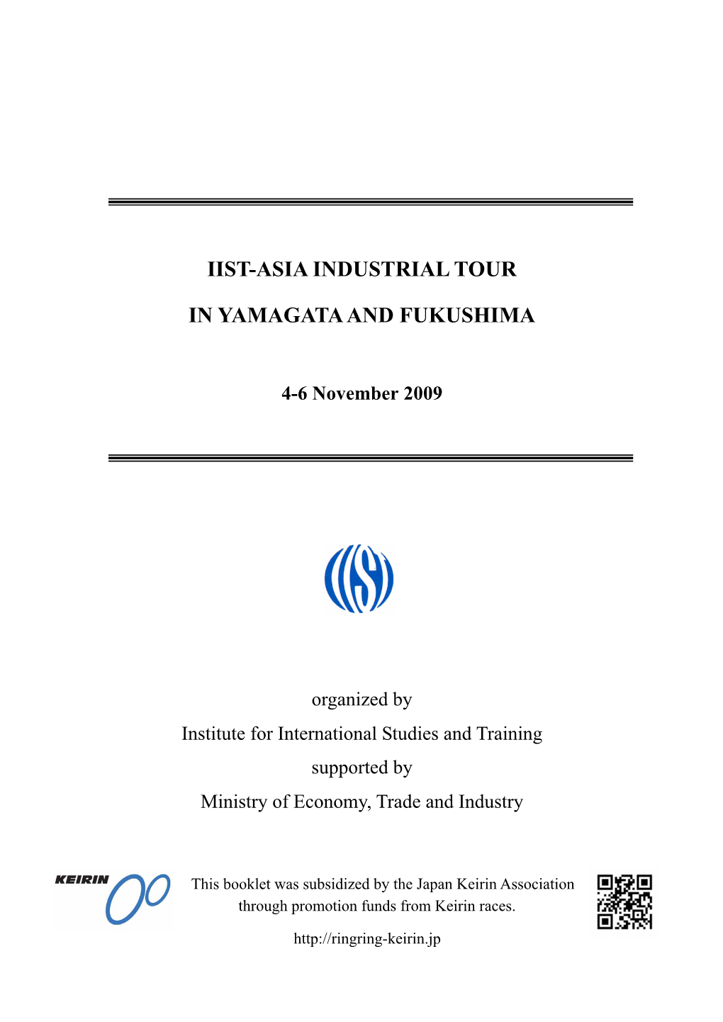 Iist-Asia Industrial Tour in Yamagata and Fukushima