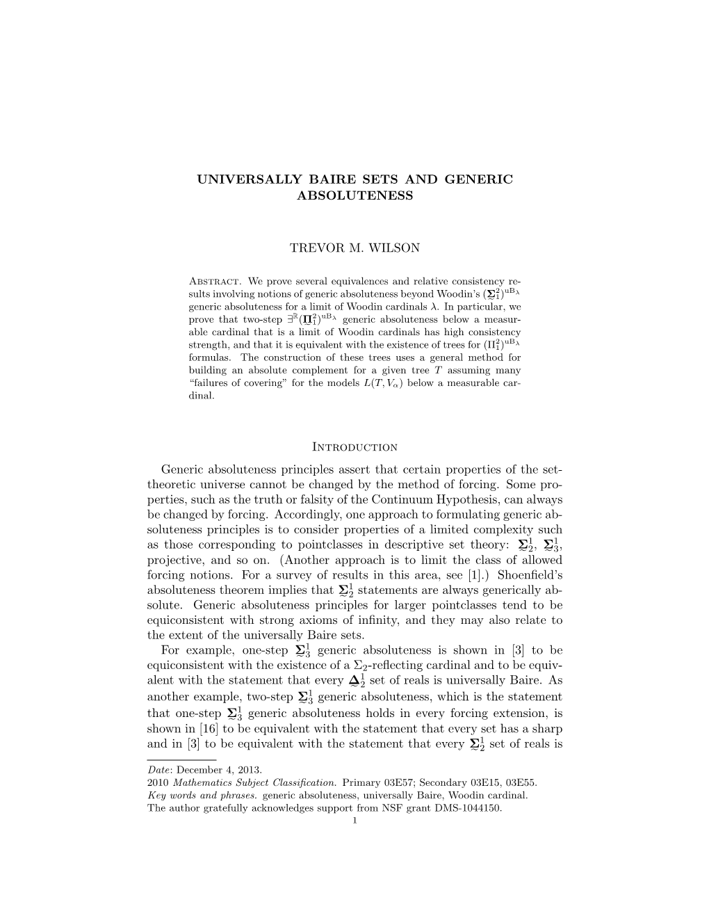 UNIVERSALLY BAIRE SETS and GENERIC ABSOLUTENESS TREVOR M. WILSON Introduction Generic Absoluteness Principles Assert That Certai