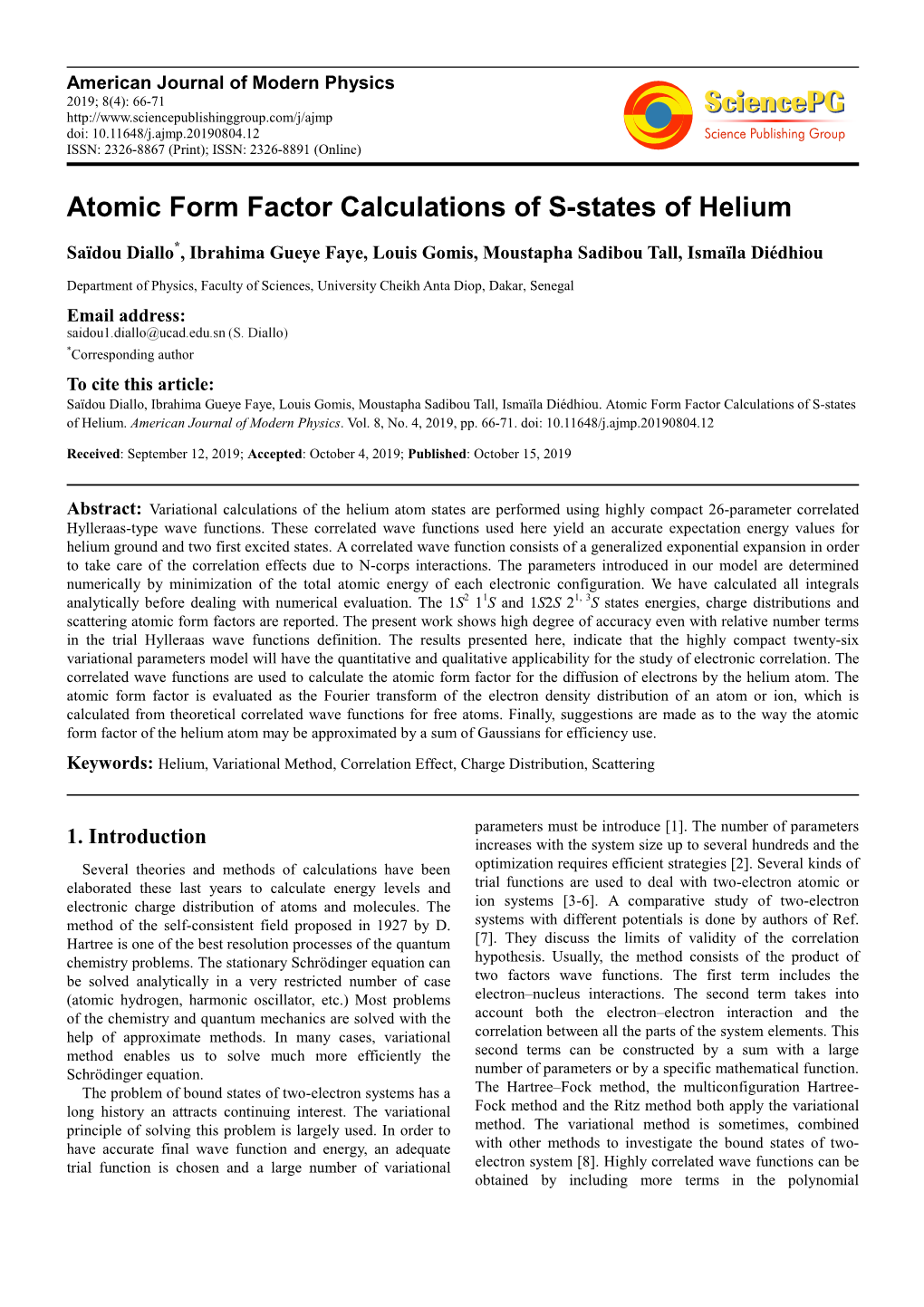 Atomic Form Factor Calculations of S-States of Helium