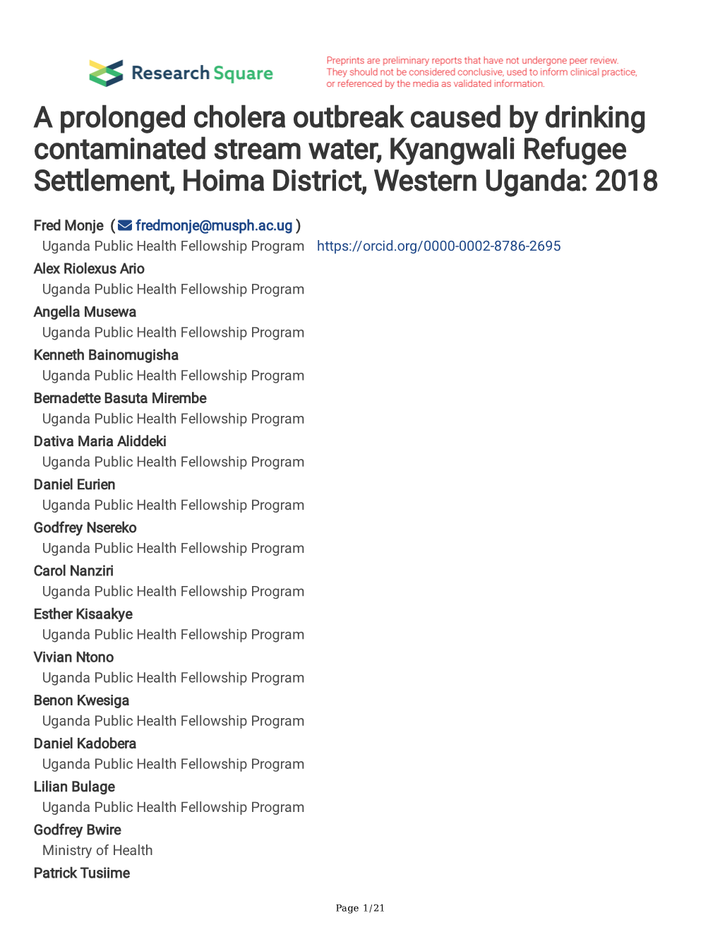 A Prolonged Cholera Outbreak Caused by Drinking Contaminated Stream Water, Kyangwali Refugee Settlement, Hoima District, Western Uganda: 2018