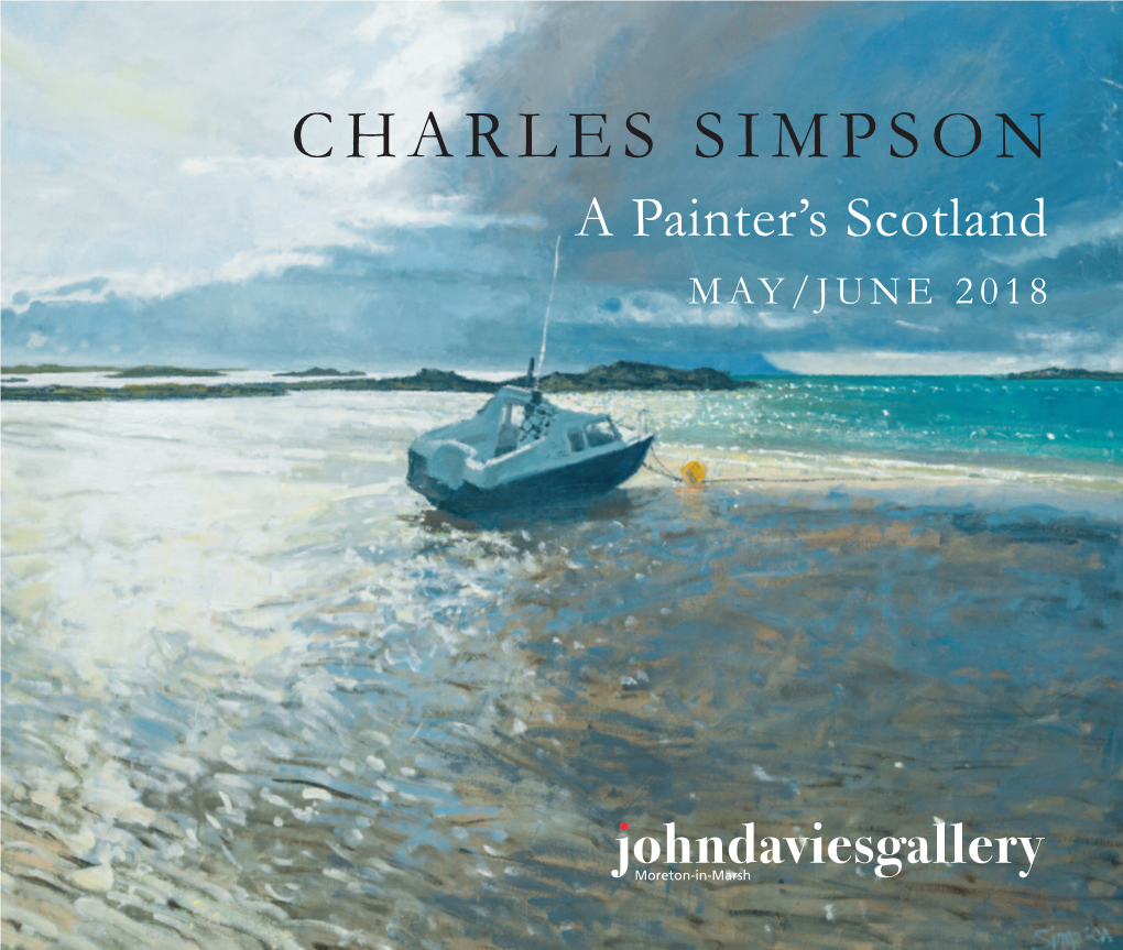 CHARLES SIMPSON a Painter’S Scotland MAY/JUNE 2018