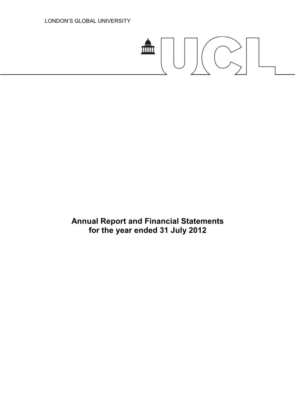 Annual Report and Financial Statements for the Year Ended 31 July 2012