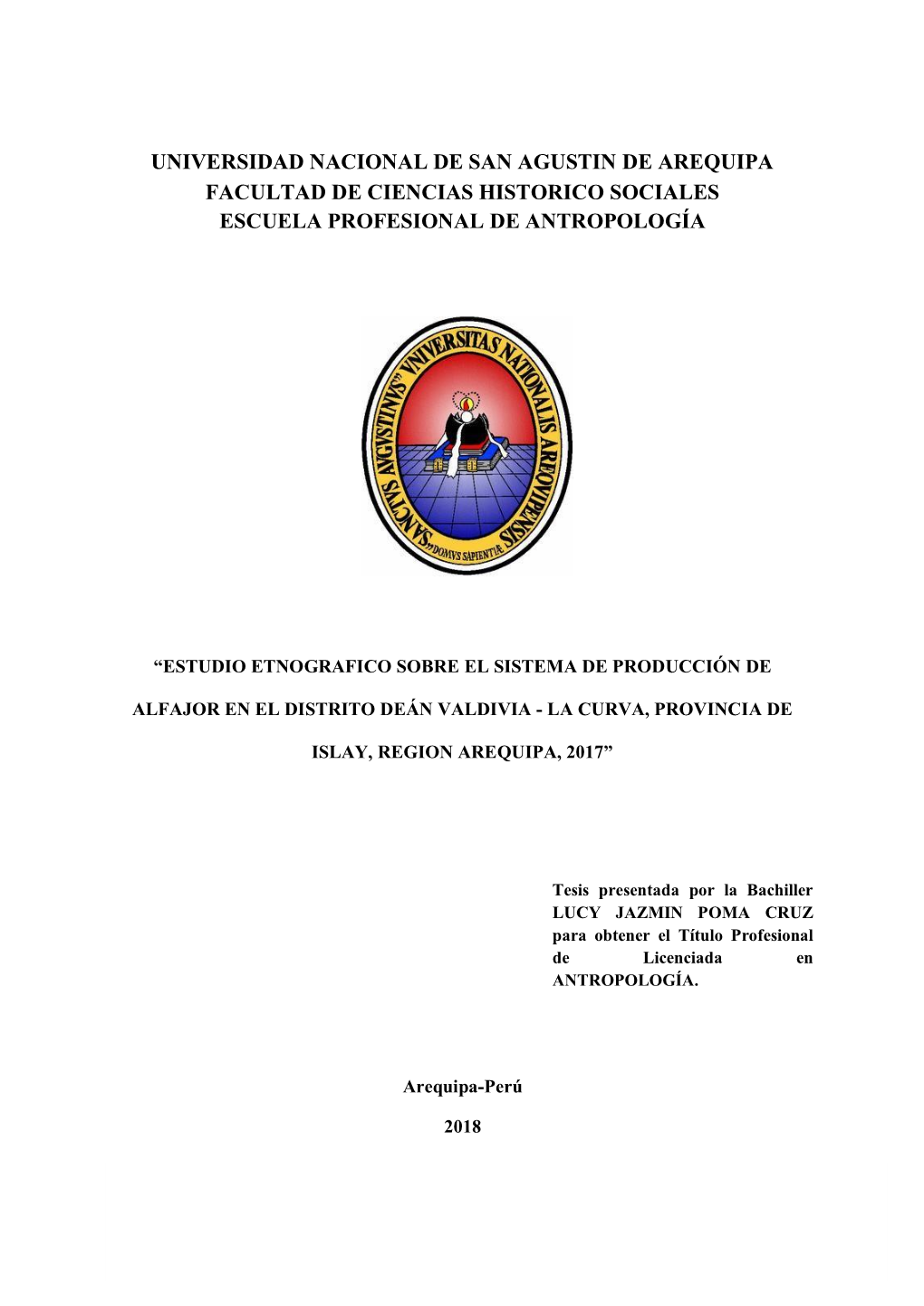Universidad Nacional De San Agustin De Arequipa Facultad De Ciencias Historico Sociales Escuela Profesional De Antropología