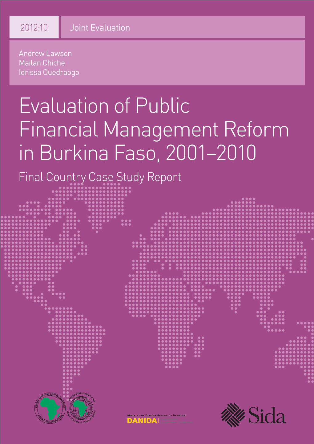 Evaluation of Public Financial Management Reform in Burkina Faso 2001–2010 Final Country Case Study Report