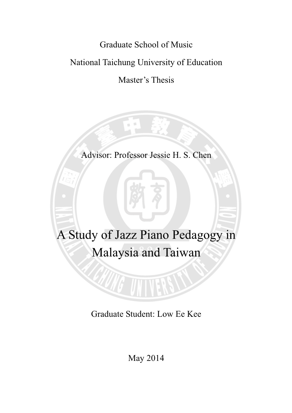 A Study of Jazz Piano Pedagogy in Malaysia and Taiwan
