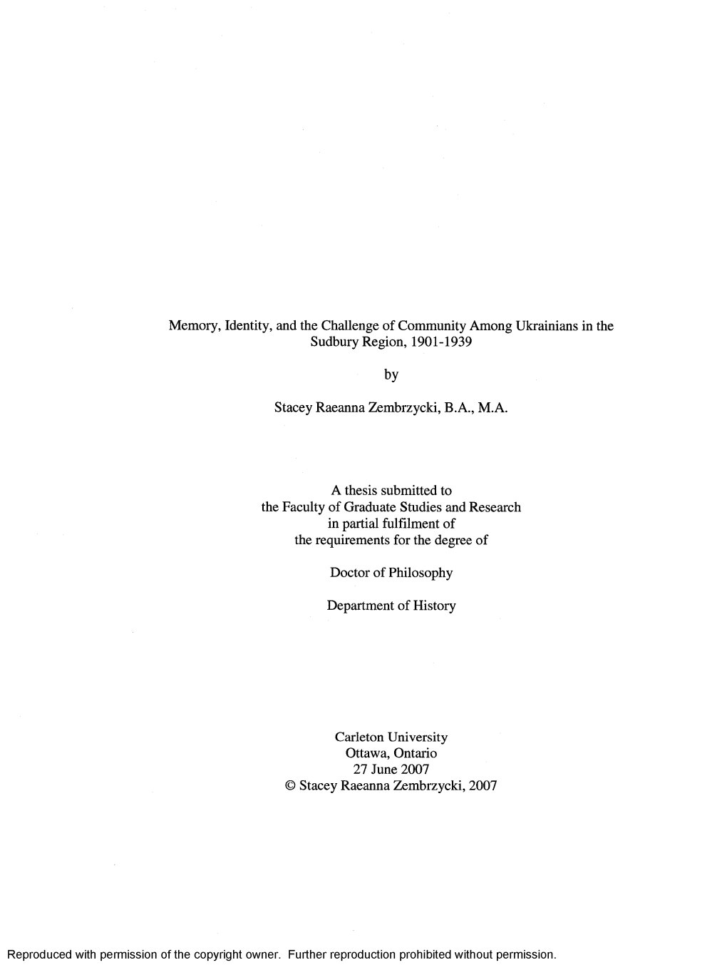 Memory, Identity, and the Challenge of Community Among Ukrainians in the Sudbury Region, 1901-1939