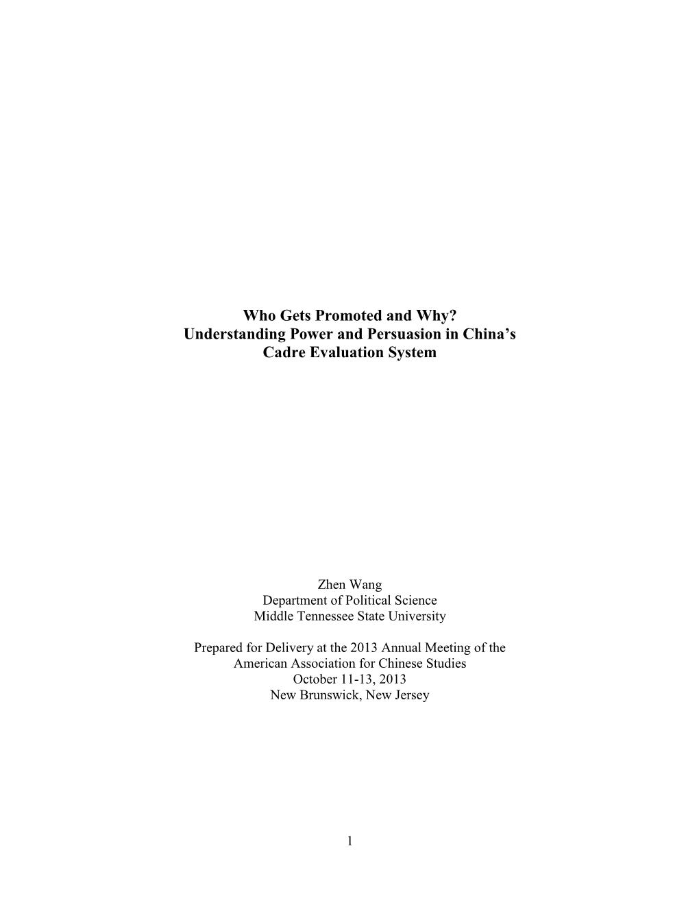 Who Gets Promoted and Why? Understanding Power and Persuasion in China's Cadre Evaluation System