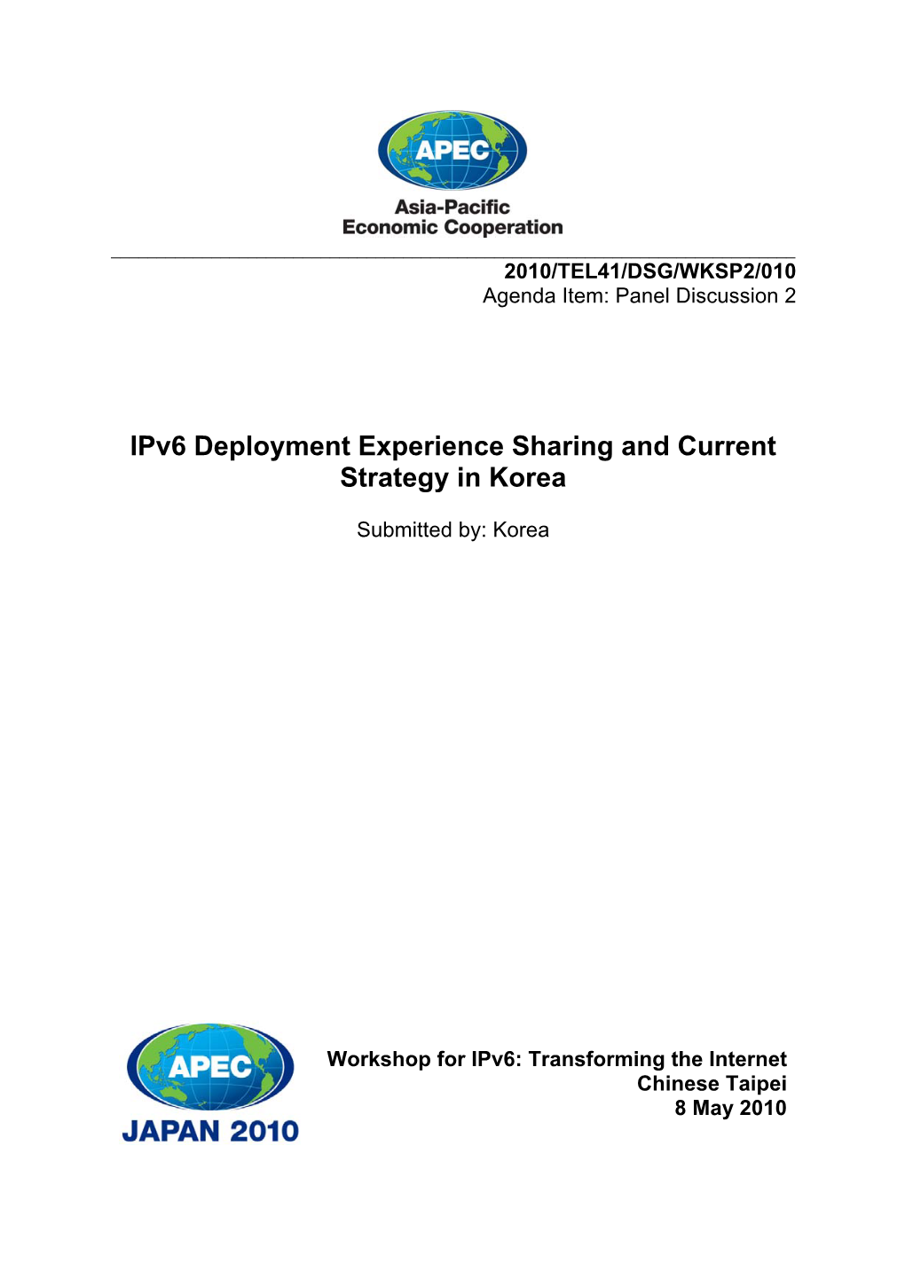 Ipv6 Deployment Experience Sharing and Current Strategy in Korea