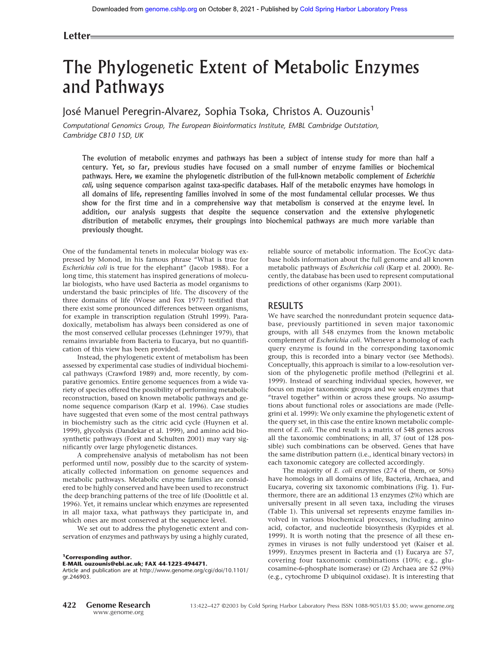 The Phylogenetic Extent of Metabolic Enzymes and Pathways José Manuel Peregrin-Alvarez, Sophia Tsoka, Christos A