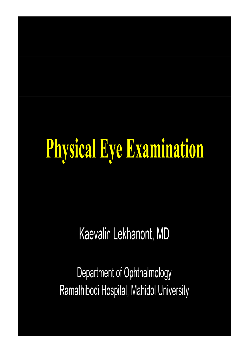 Physical Eye Examination