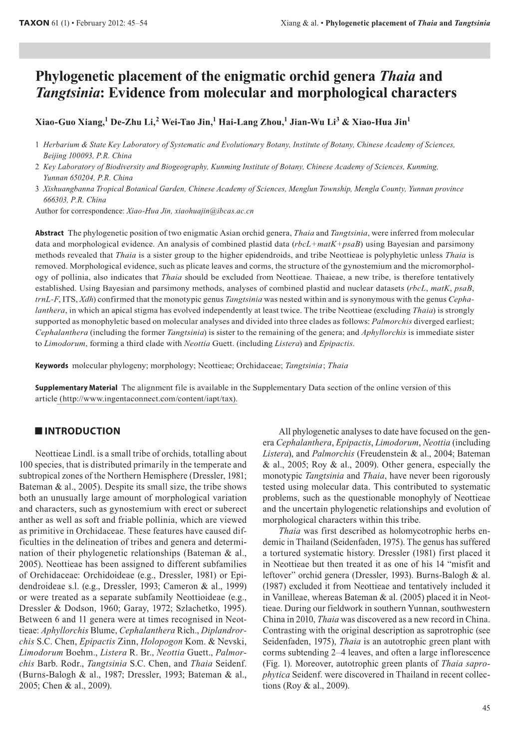 Phylogenetic Placement of the Enigmatic Orchid Genera Thaia and Tangtsinia: Evidence from Molecular and Morphological Characters