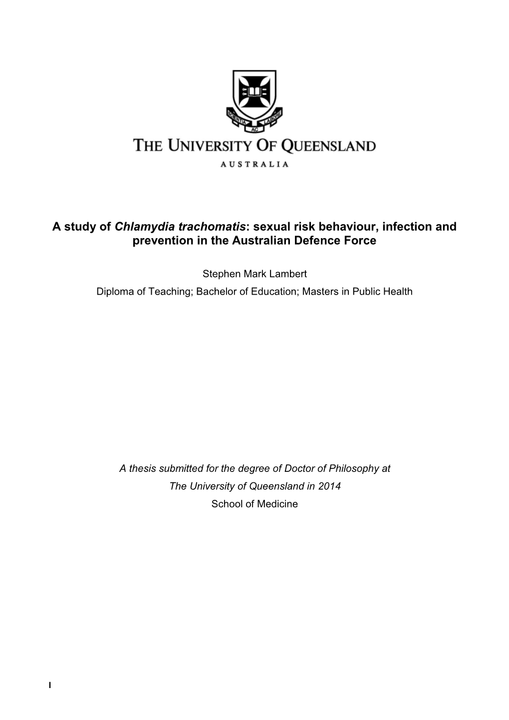 A Study of Chlamydia Trachomatis: Sexual Risk Behaviour, Infection and Prevention in the Australian Defence Force