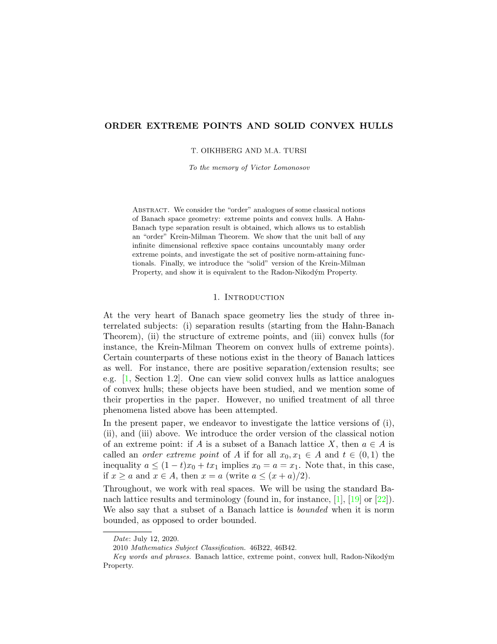 ORDER EXTREME POINTS and SOLID CONVEX HULLS 1. Introduction at the Very Heart of Banach Space Geometry Lies the Study of Three I