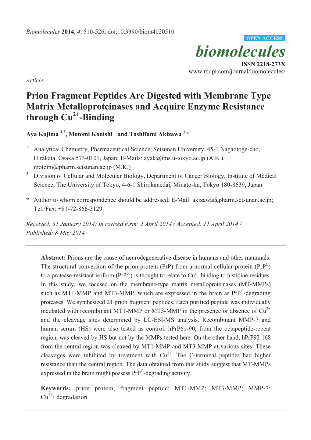 Prion Fragment Peptides Are Digested with Membrane Type Matrix Metalloproteinases and Acquire Enzyme Resistance Through Cu2+-Binding