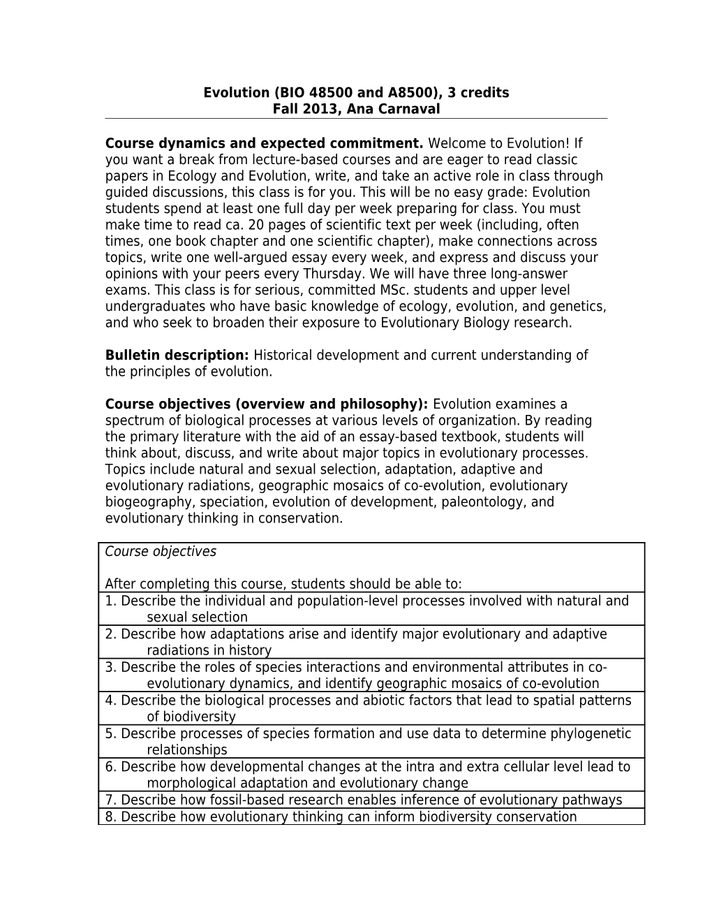 Evolution (BIO 48500 and A8500), 3 Credits