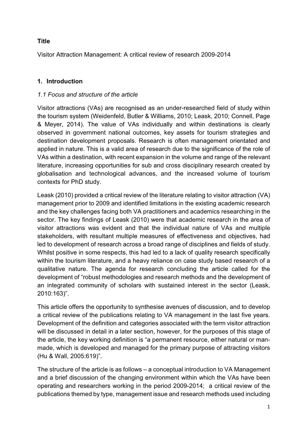 Title Visitor Attraction Management: a Critical Review of Research 2009-2014 1. Introduction 1.1 Focus and Structure of the Ar