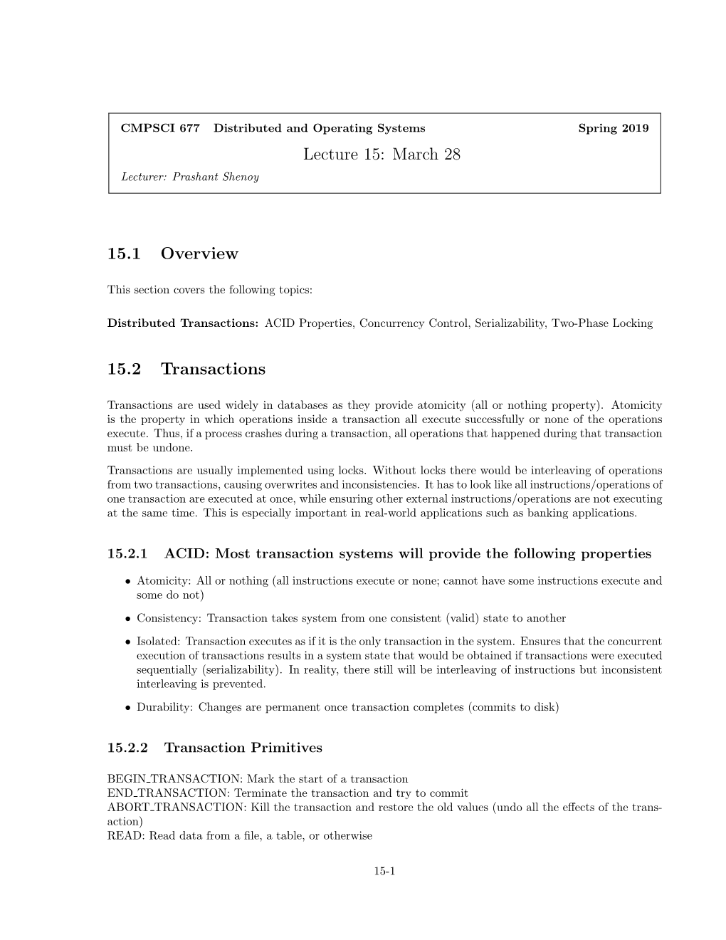 Lecture 15: March 28 15.1 Overview 15.2 Transactions