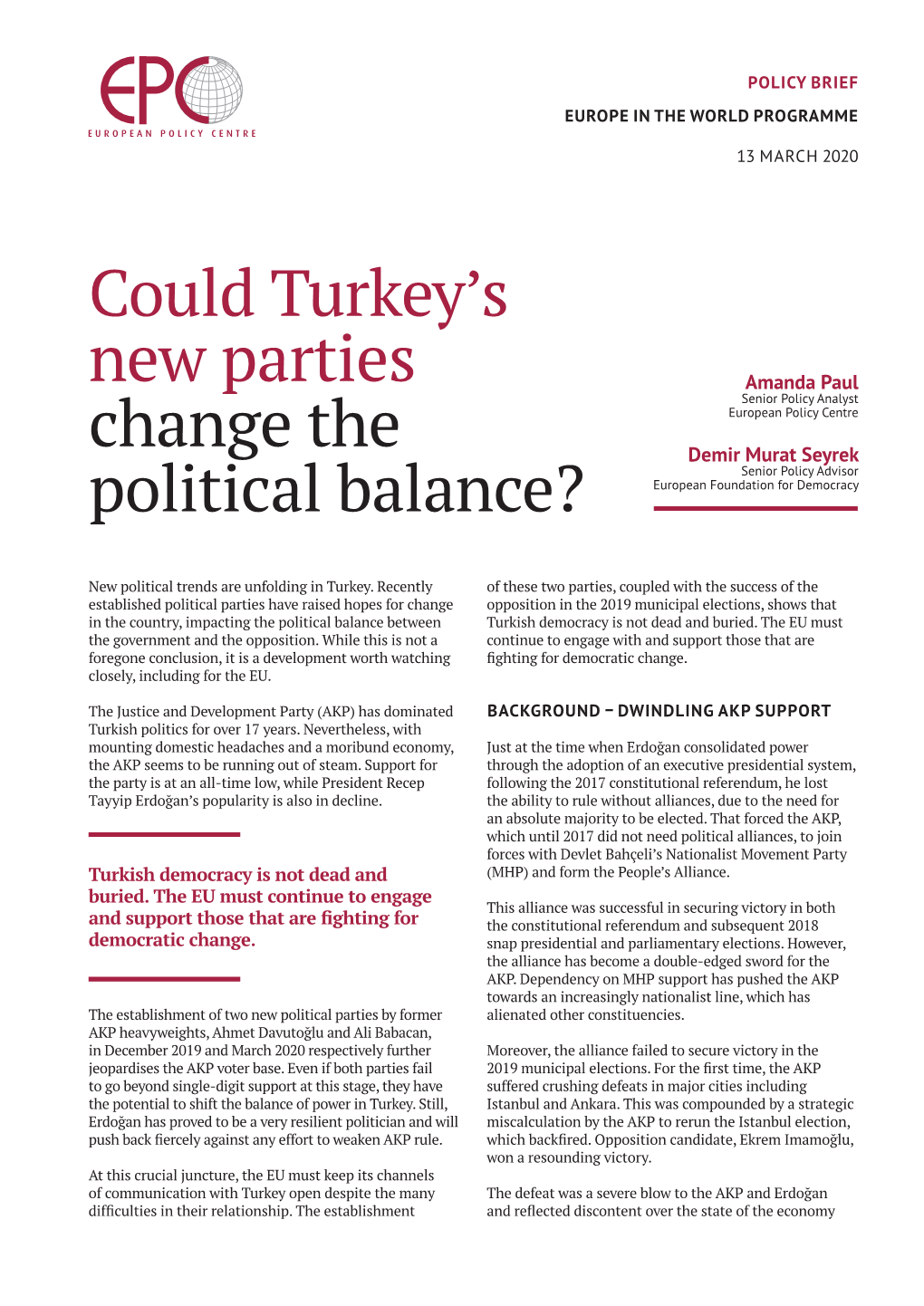 Could Turkey's New Parties Change the Political Balance?