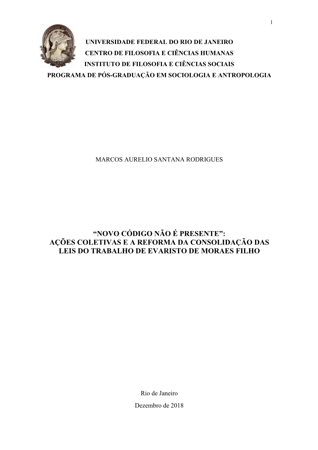 “Novo Código Não É Presente”: Ações Coletivas E a Reforma Da Consolidação Das Leis Do Trabalho De Evaristo De Moraes Filho