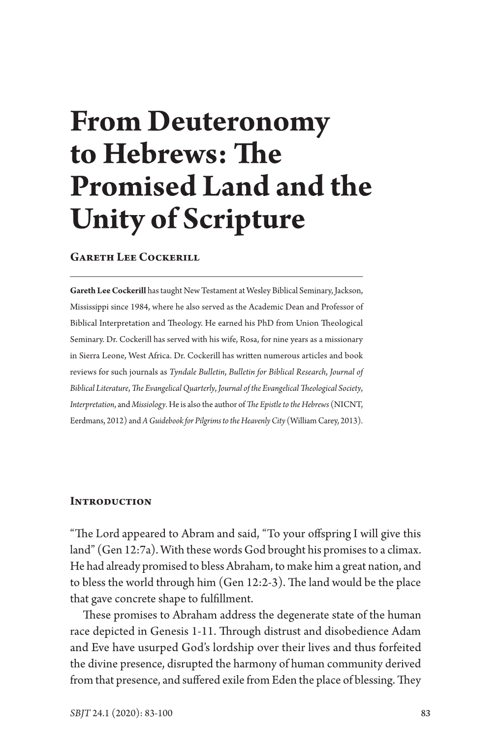 The Promised Land and the Unity of Scripture Gareth Lee Cockerill