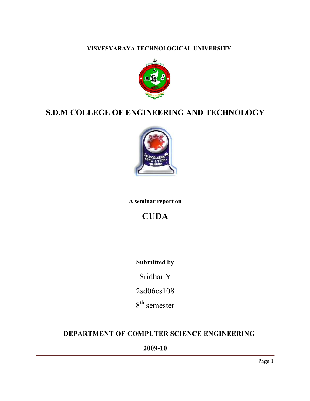 S.D.M COLLEGE of ENGINEERING and TECHNOLOGY Sridhar Y