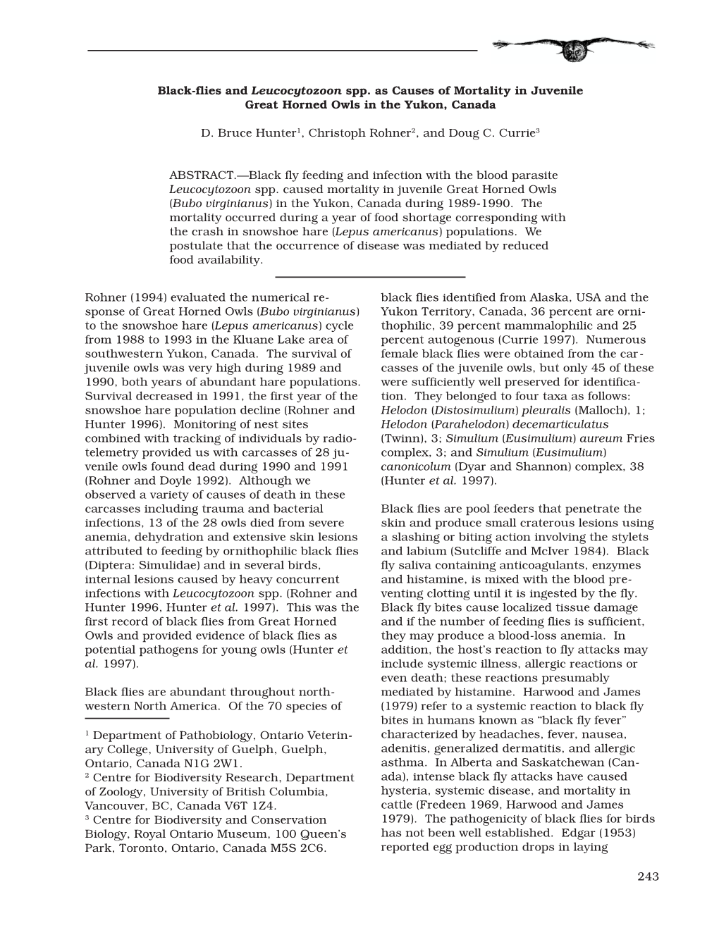 Black-Flies and Leucocytozoon Spp. As Causes of Mortality in Juvenile Great Horned Owls in the Yukon, Canada