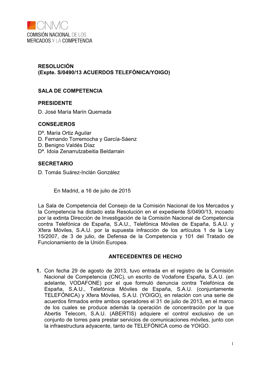 Expte. S/0490/13 ACUERDOS TELEFÓNICA/YOIGO)