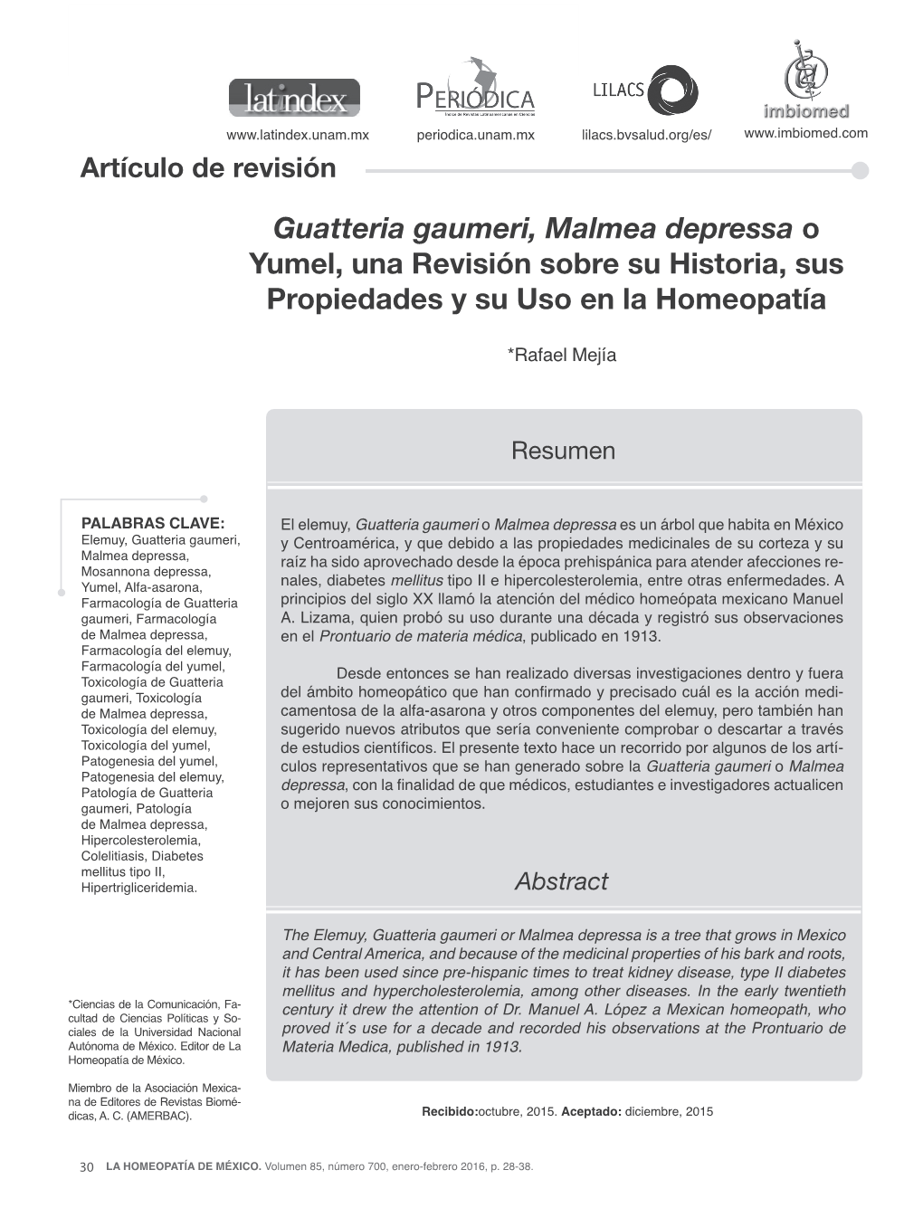 Guatteria Gaumeri, Malmea Depressa O Yumel, Una Revisión Sobre Su Historia, Sus Propiedades Y Su Uso En La Homeopatía