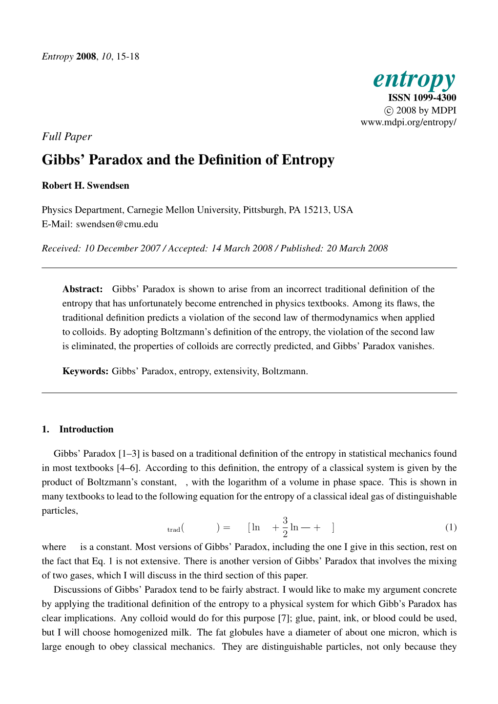 Gibbs' Paradox and the Definition of Entropy