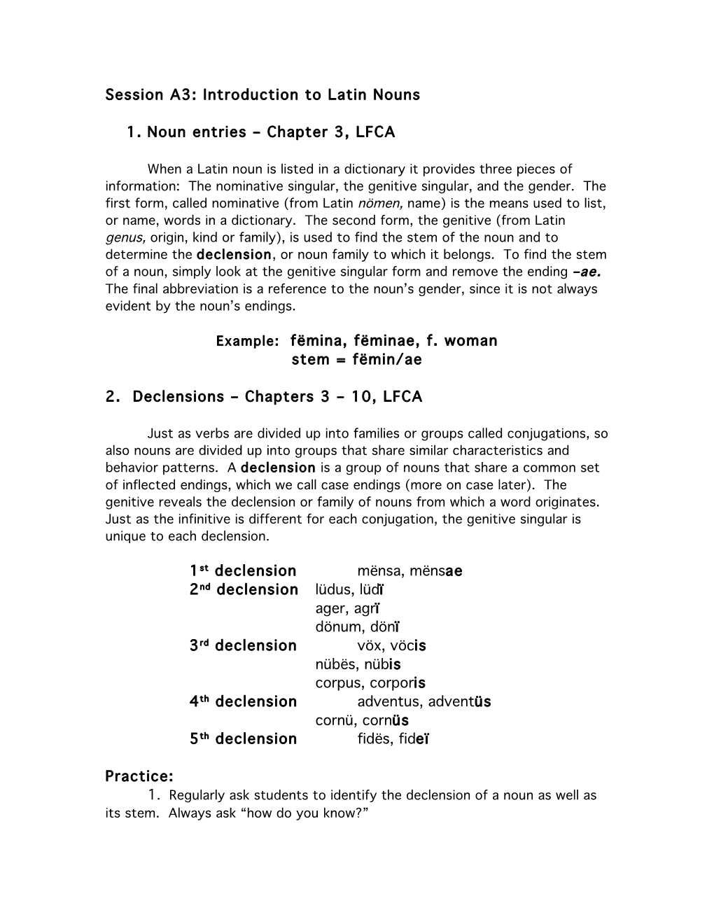 Introduction to Latin Nouns 1. Noun Entries – Chapter 3, LFCA Example