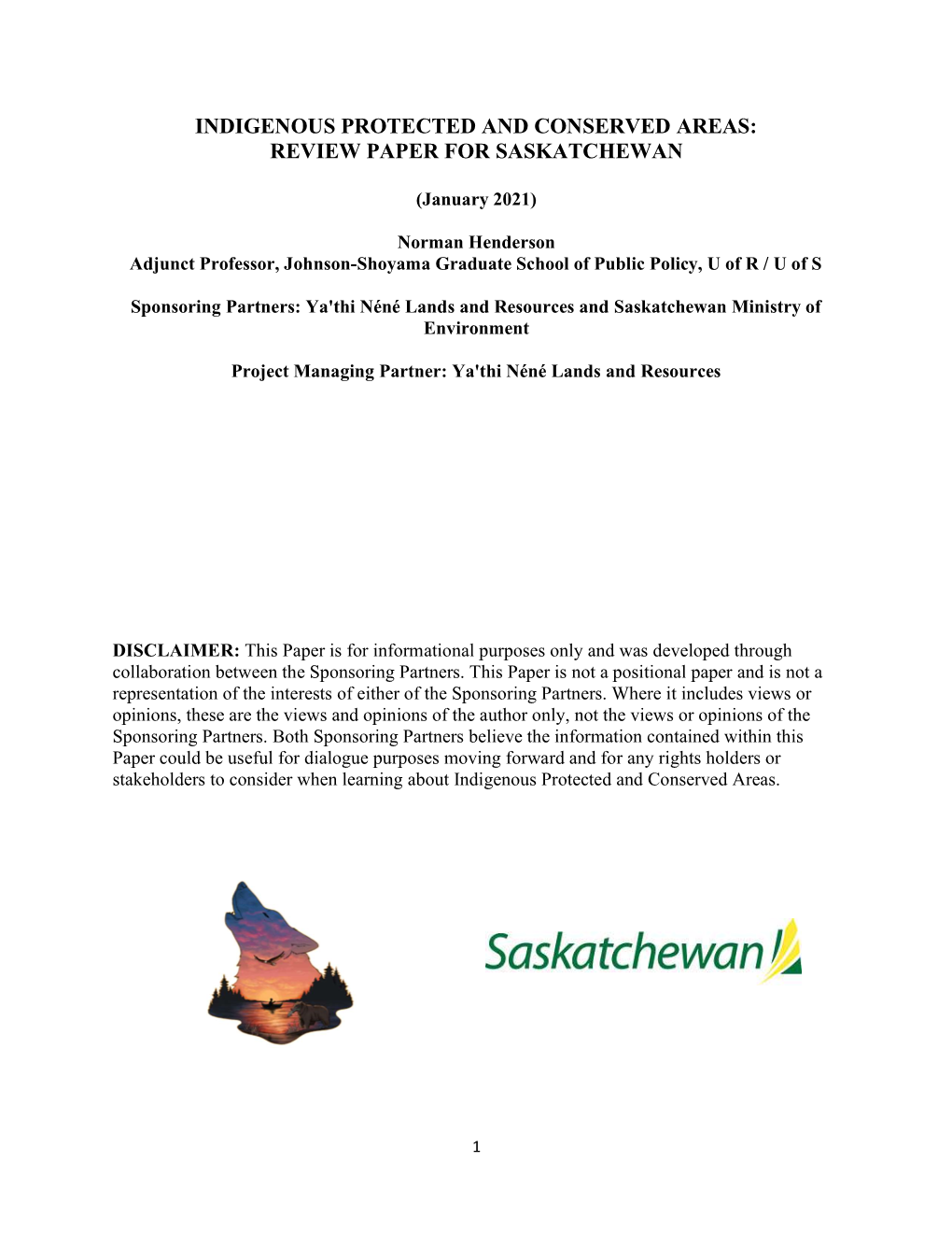 Indigenous Protected and Conserved Areas: Review Paper for Saskatchewan