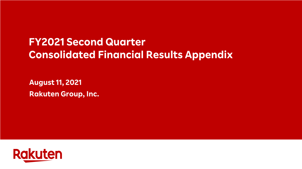 FY2021 Second Quarter Consolidated Financial Results Appendix