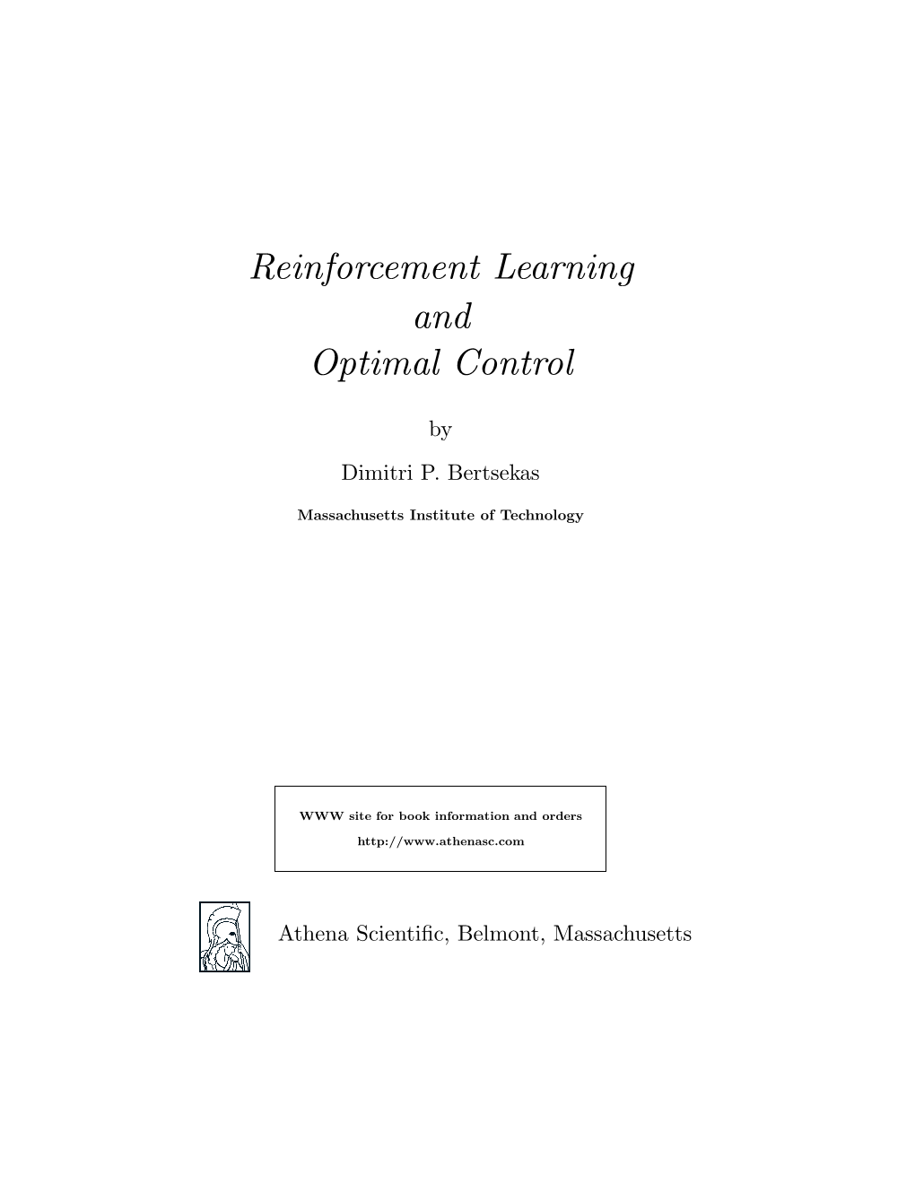 Reinforcement Learning and Optimal Control