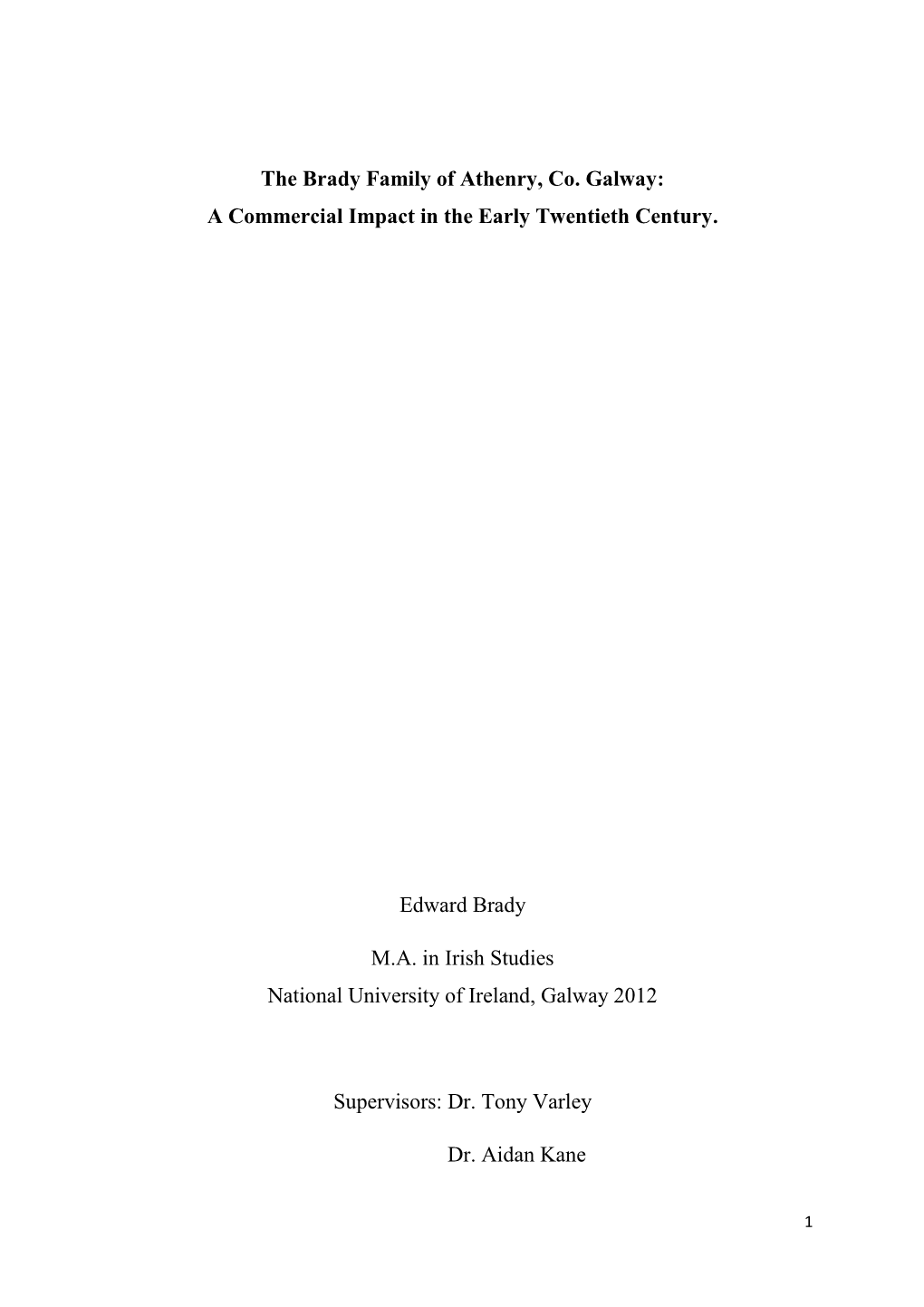 The Brady Family of Athenry, Co. Galway: a Commercial Impact in the Early Twentieth Century