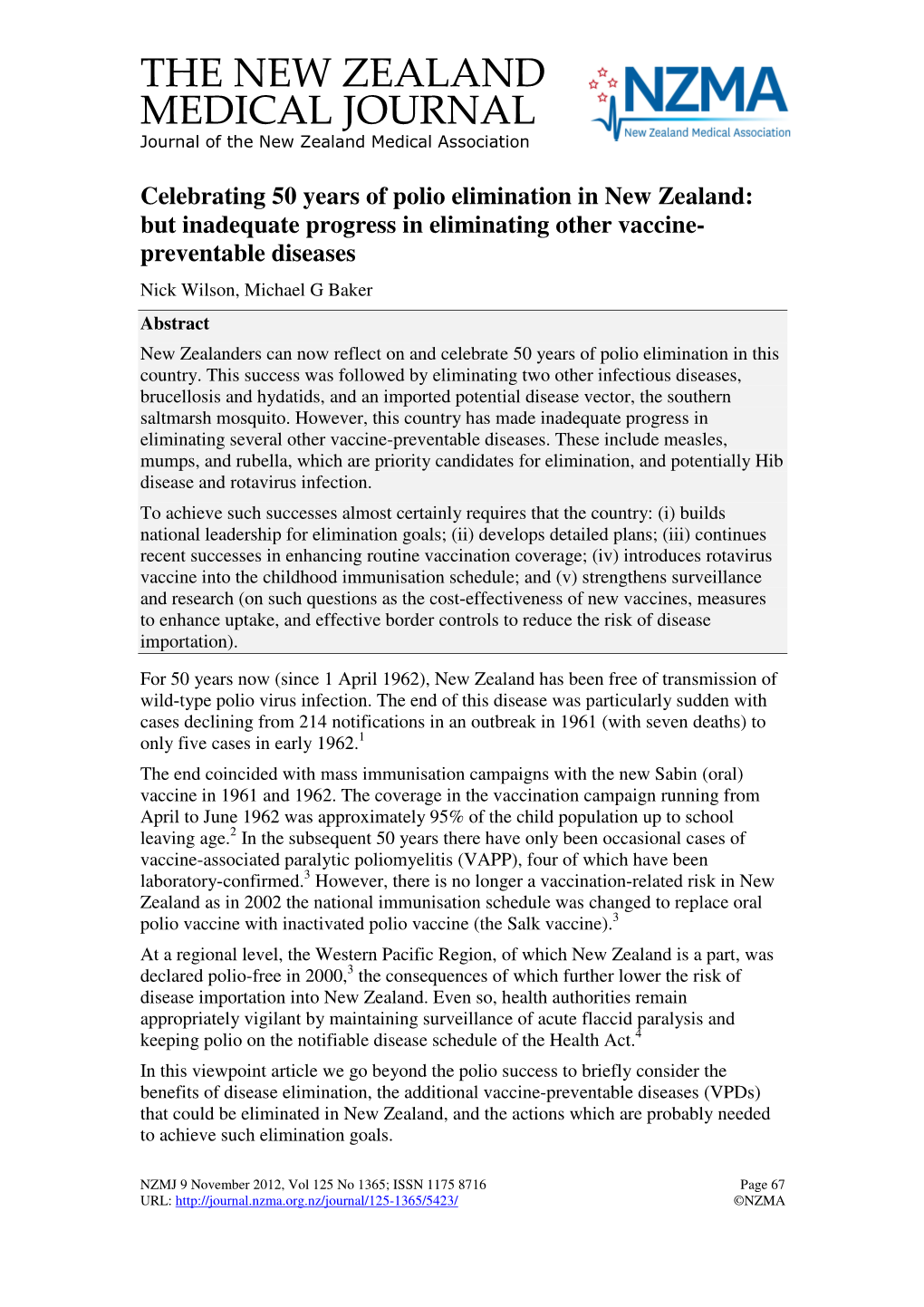 Preventable Diseases Nick Wilson, Michael G Baker Abstract New Zealanders Can Now Reflect on and Celebrate 50 Years of Polio Elimination in This Country