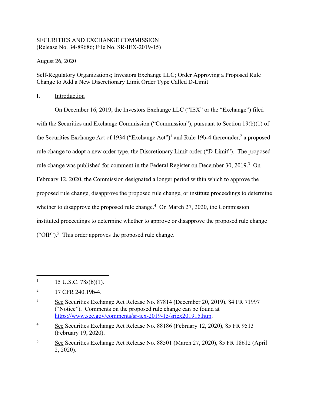 Order Approving a Proposed Rule Change to Add a New Discretionary Limit Order Type Called D-Limit