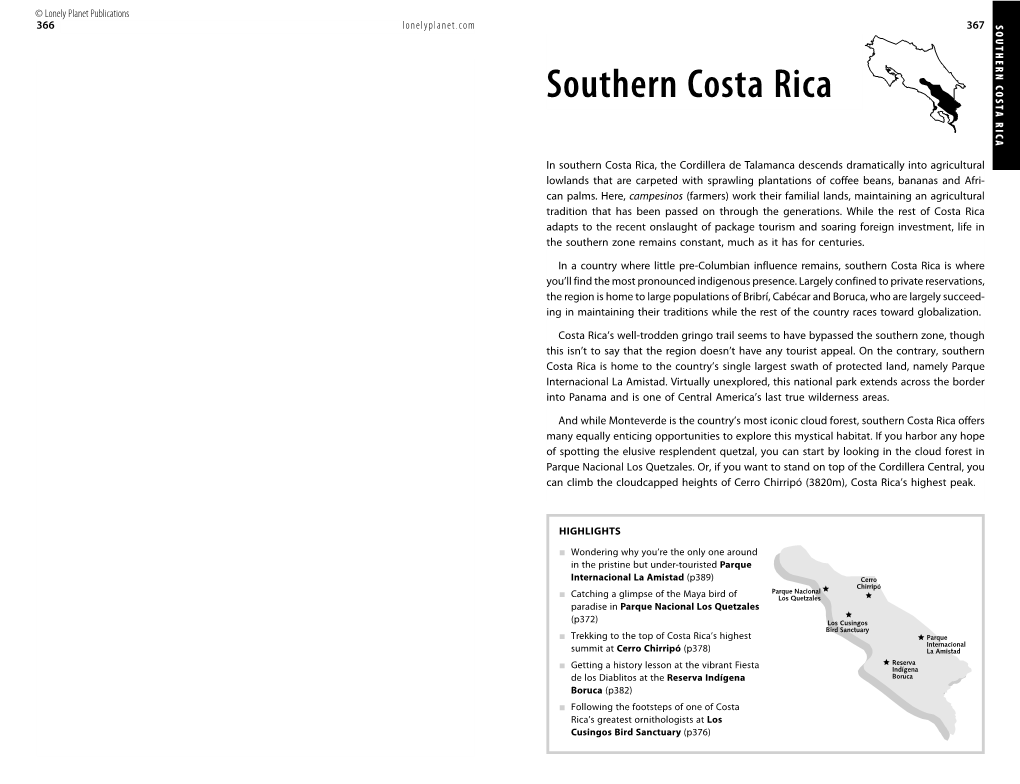SOUTHERN COSTA RICA 367 Parque Internacional La Amistad Reserva Indígena Boruca Cerro Chirripó Los Cusingos Bird Sanctuary Los Quetzales Parque Nacional