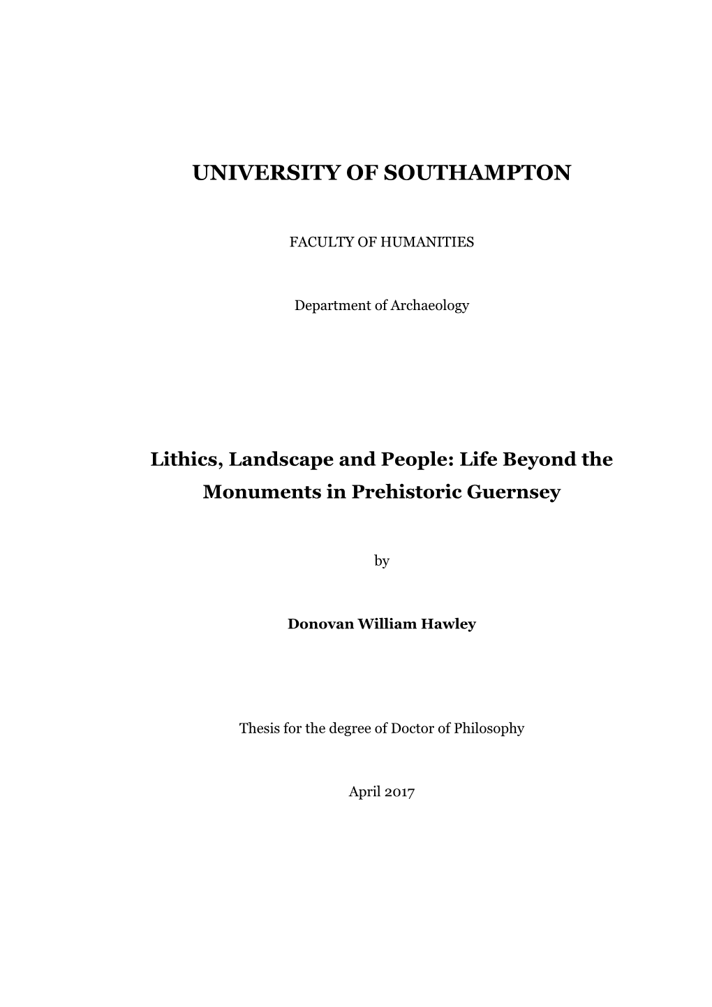 Lithics, Landscape and People: Life Beyond the Monuments in Prehistoric Guernsey