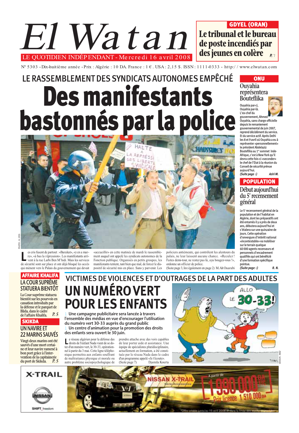 El Watan De Poste Incendiés Par LE QUOTIDIEN INDÉPENDANT - Mercredi 16 Avril 2008 Des Jeunes En Colère P