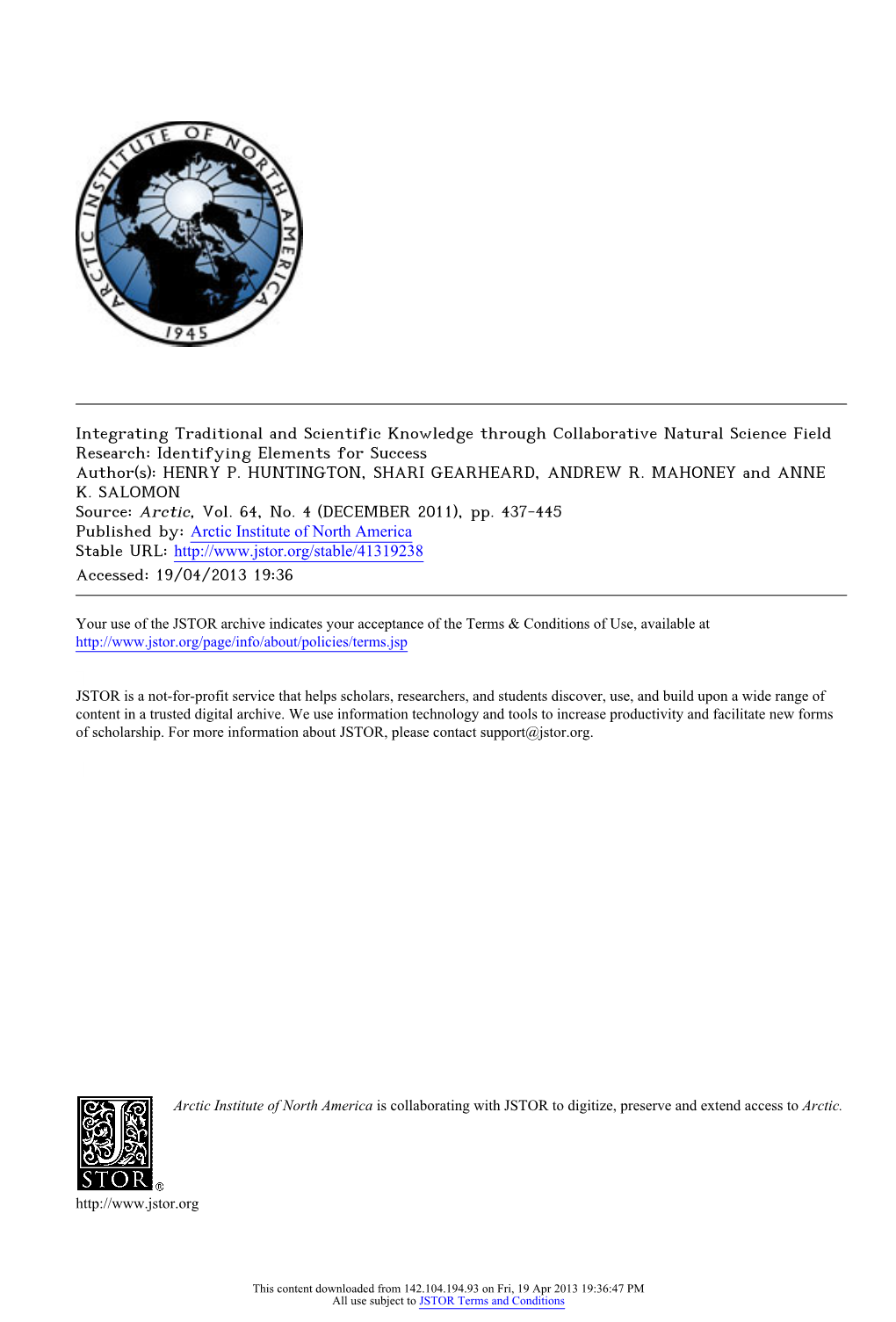 Integrating Traditional and Scientific Knowledge Through Collaborative Natural Science Field Research: Identifying Elements for Success Author(S): HENRY P